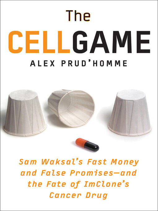 Title details for The Cell Game by Alex Prud'homme - Available